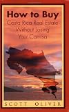 How to Buy Costa Rica Real Estate without Losing Your Camisa