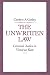 Book The Unwritten Law: Criminal Justice in Victorian Kent