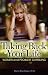 Taking Back Your Life: Women and Problem Gambling Taking Back Your Life: Women and Problem Gambling