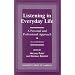 Listening in Everyday Life