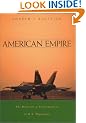 American Empire: The Realities and Consequences of U.S. Diplomacy