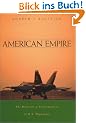 American Empire: The Realities and Consequences of U.S. Diplomacy