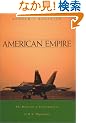 American Empire: The Realities and Consequences of U.S. Diplomacy