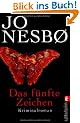 Das f�nfte Zeichen: Harry Holes f�nfter Fall