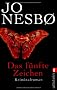 Das f�nfte Zeichen: Harry Holes f�nfter Fall