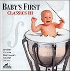 Click here to buy Baby's First Classics, Vol. 3 by  Johann Sebastian Bach, Ludwig van Beethoven, Frederic Chopin, Claude Debussy, and Wolfgang Amadeus Mozart .
