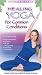 VHS : Healing Yoga: Common Conditions