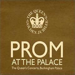 Prom At The Palace: The Queen's Concerts