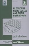 Protective Oxide Scales and Their Breakdown