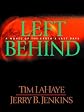 Left Behind: A Novel of the Earths Last Days