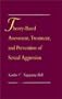 Theory-Based Assessment, Treatment, and Prevention of Sexual Aggression