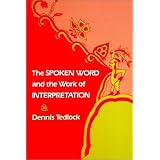 The Spoken Word and the Work of Interpretation (Conduct and Communication)