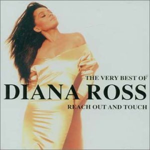 Diana Ross - The Very Best Of: Reach Out And Touch - Zortam Music