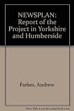 NEWSPLAN : report of the NEWSPLAN Project in Yorkshire and Humberside, March 1988-June 1989