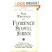 The Writings of Florence Scovel Shinn (Includes The Shinn Biography): The Game of Life/ Your Word Is Your Wand/ The Power of the Spoken Word/ The Secret Door to Success