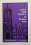 Lucky Jim's politics (Conservative Political Centre, London. Summer school studies)
