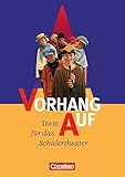 Image de Vorhang auf: Texte für das Schülertheater 5.-8. Schuljahr