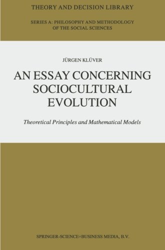 an essay concerning sociocultural evolution theoretical principles and mathematical models theory and decision