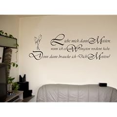 Wandtattoo / Wandaufkleber Spruch: Liebe mich dann am meisten ...