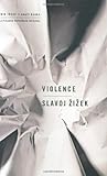 Violence: Six Sideways Reflections (Big Ideas/Small Books)