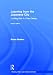 Learning from the Japanese City: Looking East in Urban Design (Planning, History and Environment Series)
