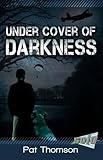 Under cover of darkness