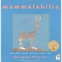 mammalabilia by Douglas Florian