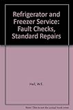 Refrigerator and freezer service