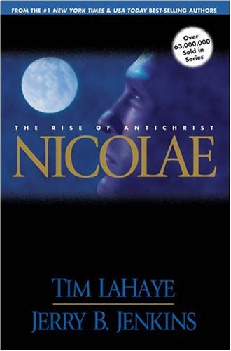 Nicolae: The Rise of Antichrist: v. 3 (Left Behind)