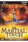 The Martial Touch ( Tian mai chuan qi ) ( The Touch )