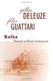 Kafka: Toward a Minor Literature (0816615144) by Guattari, Felix