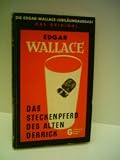 Produkt-Bild: Wallace, Edgar: Das Steckenpferd des alten Derrick. - Verlag: Goldmann