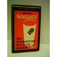 Das Steckenpferd des alten Derrick,