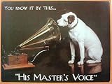 Blechschild His masters voice