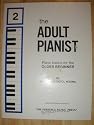 The Adult Pianist, Piano Basics for the Older Beginner, Vol. 2