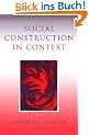 Social Construction in Context
