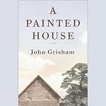 A Painted House | John Grisham