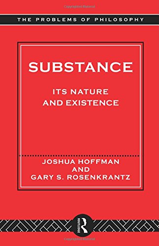substance its nature and existence problems of philosophy