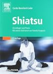 Shiatsu: Grundlagen und Praxis. Mit e...