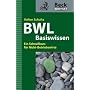 Basiswissen BWL: Ein Schnellkurs f�r Nicht-Betriebswirte