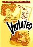 Violated & The Connection