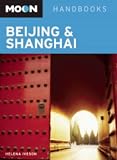 Moon Beijing and Shanghai (Moon Handbooks)