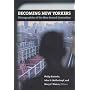 Becoming New Yorkers: Ethnographies of the New Second Generation
