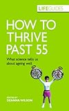 How to thrive past 55