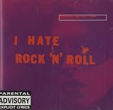 I Hate Rock & Roll