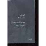 L'interpretation des singespar BRAUDEAU MICHEL