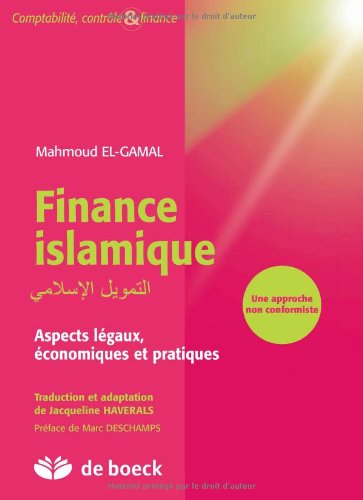Finance islamique aspects légaux, économiques et pratiques francais Finance islamique aspects légaux, économiques et pratiques francais
