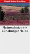 Naturschutzpark L�neburger Heide (Ellert und Richter Reisef�hrer) (Ellert und Richter Reisef�hrer)