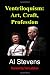 Ventriloquism: Art, Craft, Profession