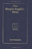 The Simple English Bible New Testament